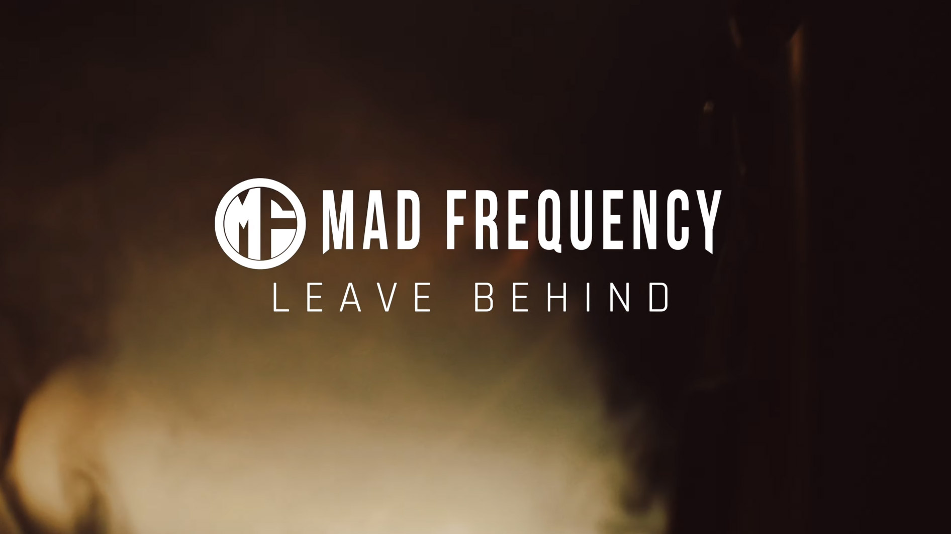 Mad Frequency - Leave Behind